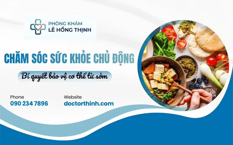 chăm sóc sức khỏe chủ động