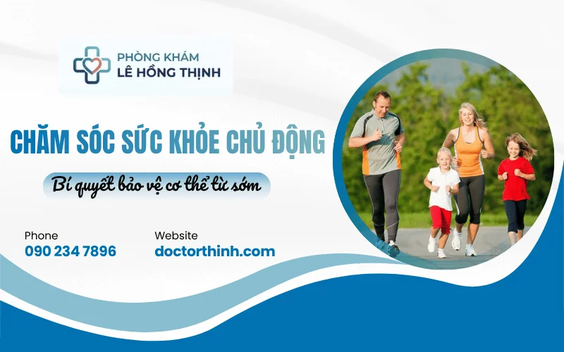 chăm sóc sức khỏe chủ động