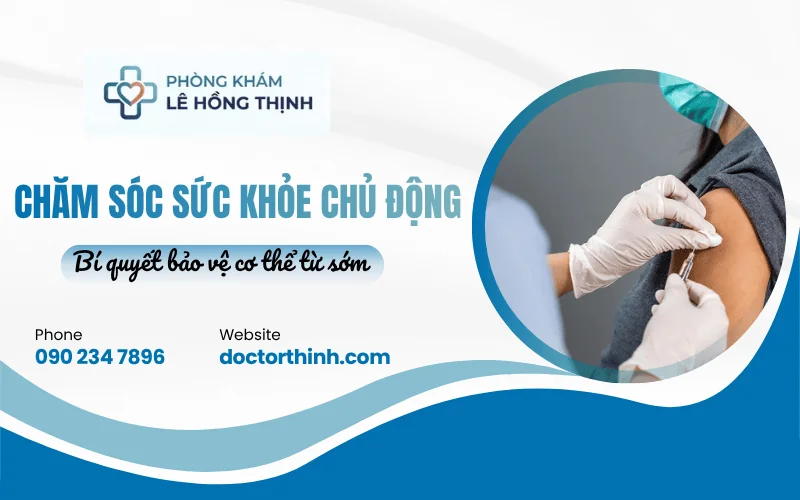 chăm sóc sức khỏe chủ động