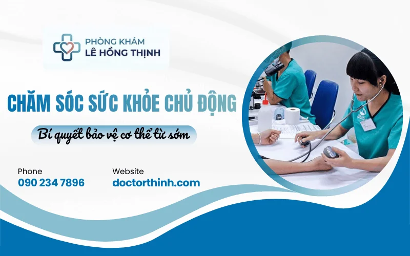 chăm sóc sức khỏe chủ động