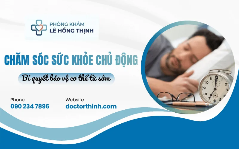 chăm sóc sức khỏe chủ động